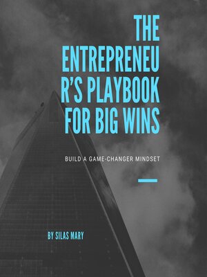 cover image of The Entrepreneur's Playbook for Big Wins